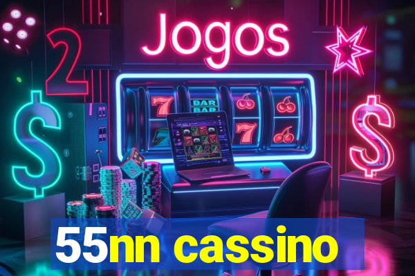 55nn cassino